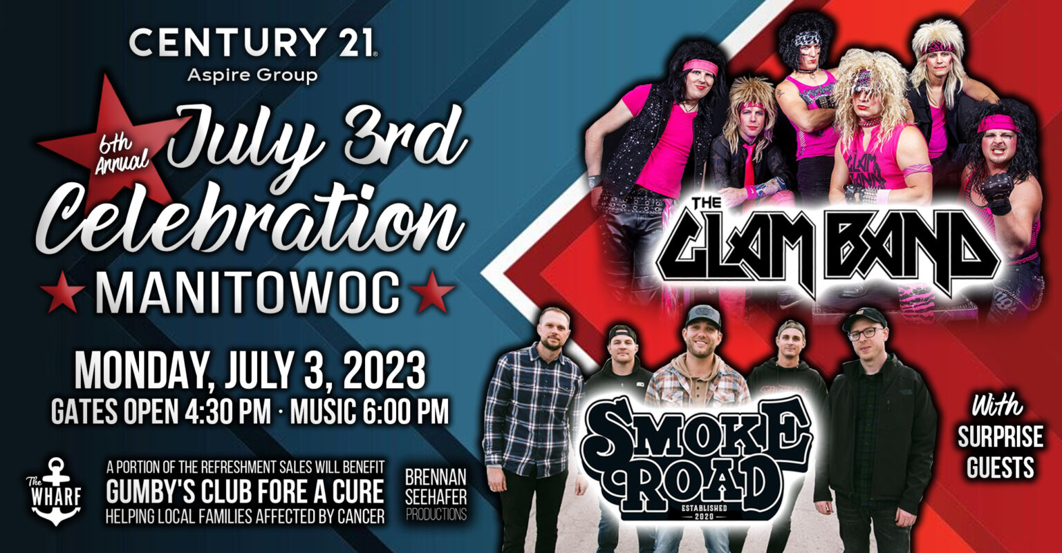 July 3rd Celebration Starring The Glam Band And Smoke Road Manitowoc Area Visitor And Convention 9222